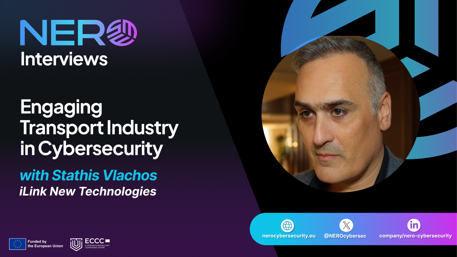 Engaging Transport Industry in Cybersecurity - Interview with Stathis Vlachos