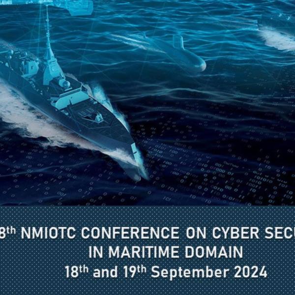 8th NMIOTC Conference on Cybersecurity in the Maritime Domain 