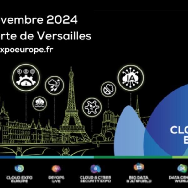 Cloud & Cyber Security Expo Paris 2024